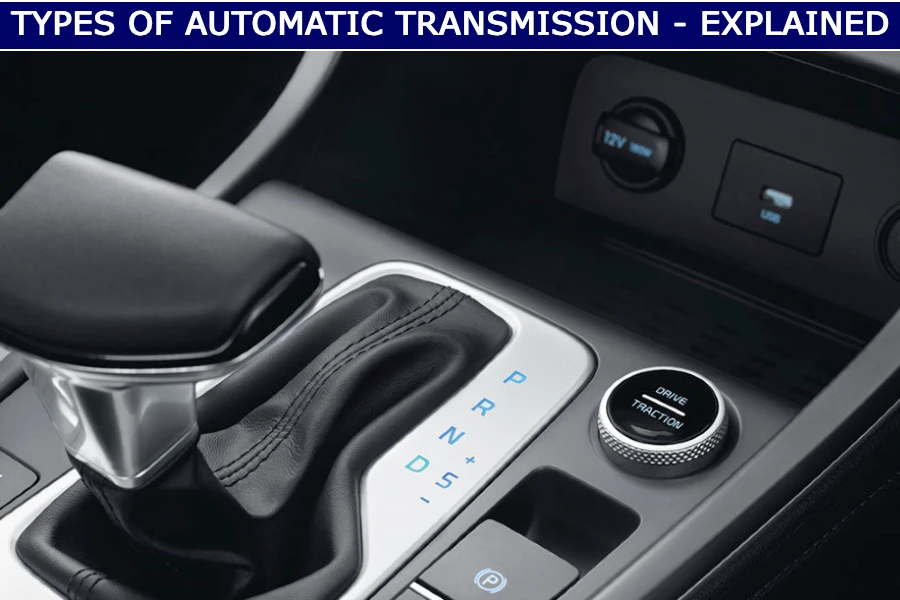 Types Of Automatic Transmissions 